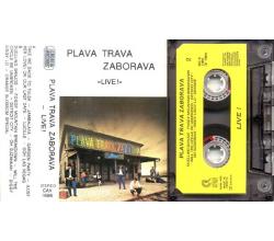 PLAVA TRAVA ZABORAVA - Live (MC)